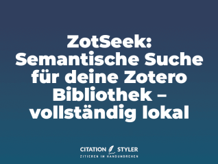 Blog - ZotSeek - Semantische Suche in Zotero