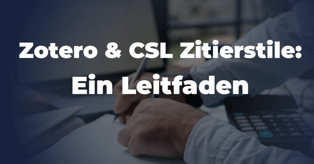 Zotero and CSL citation styles: A primer