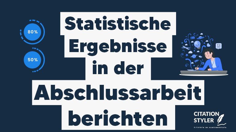 So berichtest du die statistischen Ergebnisse in deiner Abschlussarbeit