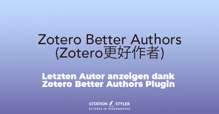 Blog - Zotero Better Authors - Zotero Plugin to show last author