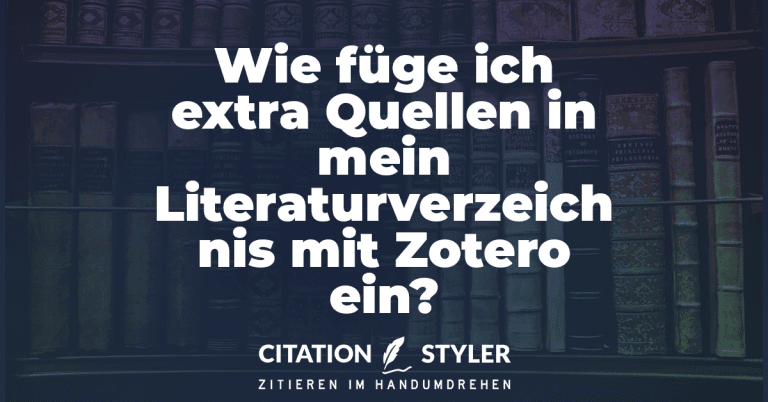 Blog - Quellen in Zotero literaturverzeichnis hinzufügen