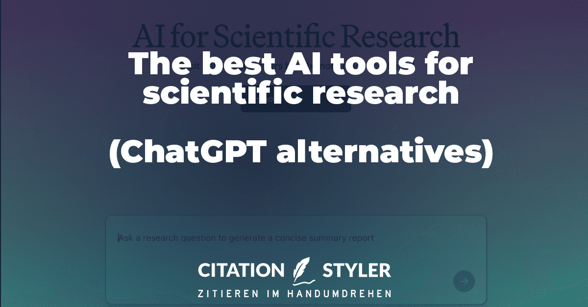 The best AI tools for scientific research (alternatives to ChatGPT) - Blog on citationstyler.com