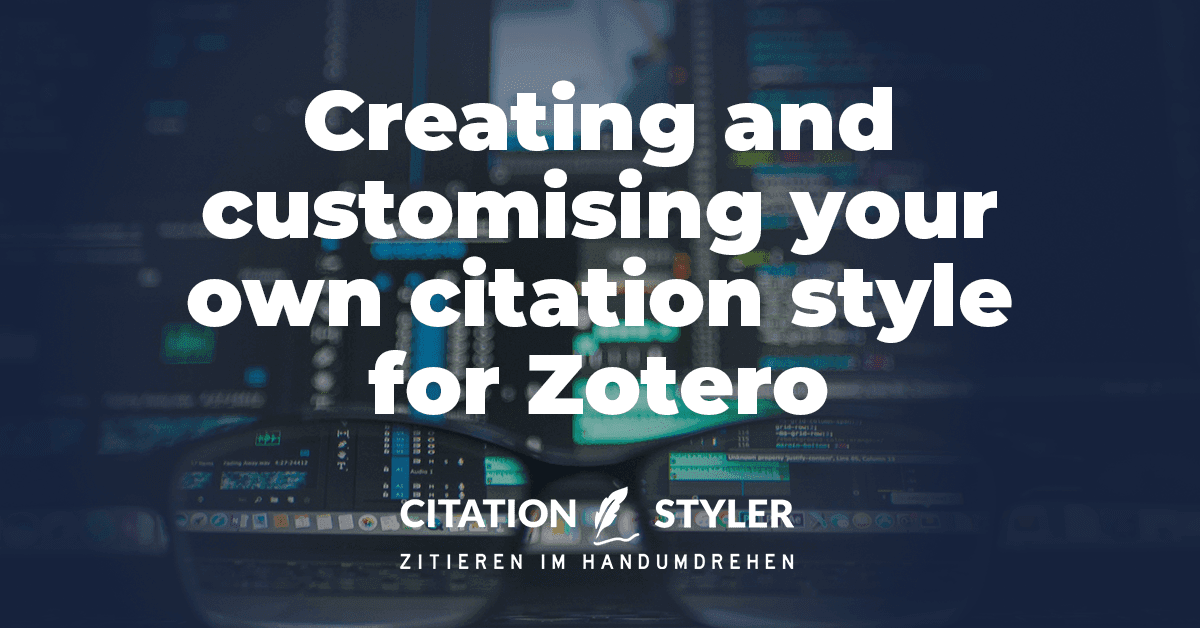 How to edit a CSL citation style for Zotero and Mendeley