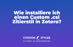 Blog - CSL Stil in Zotero installieren - citationstyler