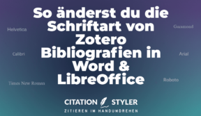 Blog - Schriftart der Zotero Bibliografie umändern