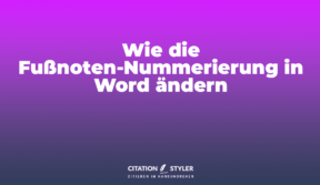 Blog - Word Fußnoten Nummerierung ändern - citationstyler