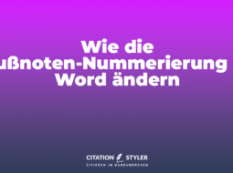 Blog - Word Fußnoten Nummerierung ändern - citationstyler