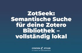 Blog - ZotSeek - Semantische Suche in Zotero
