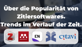 Trends von Zitiersoftwares im Verlauf der Zeit. Mendeley, Zotero, EndNote, JabRef, Citavi.