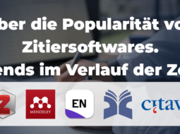 Trends von Zitiersoftwares im Verlauf der Zeit. Mendeley, Zotero, EndNote, JabRef, Citavi.